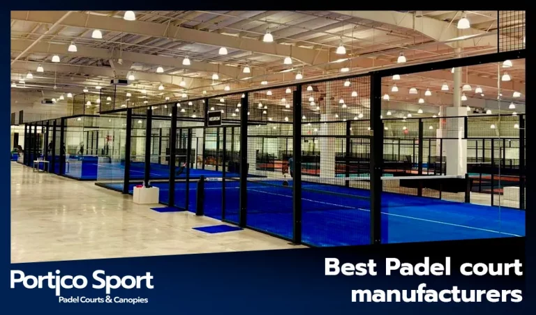 Best Padel court manufacturers