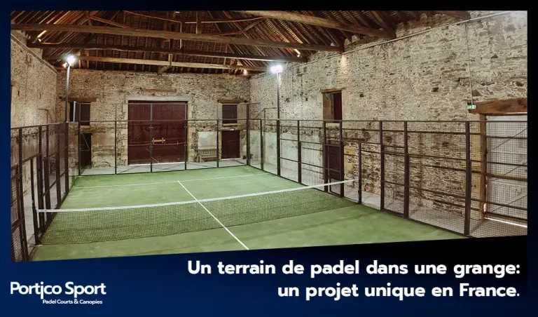 Un terrain de padel dans une grange : un projet unique en France