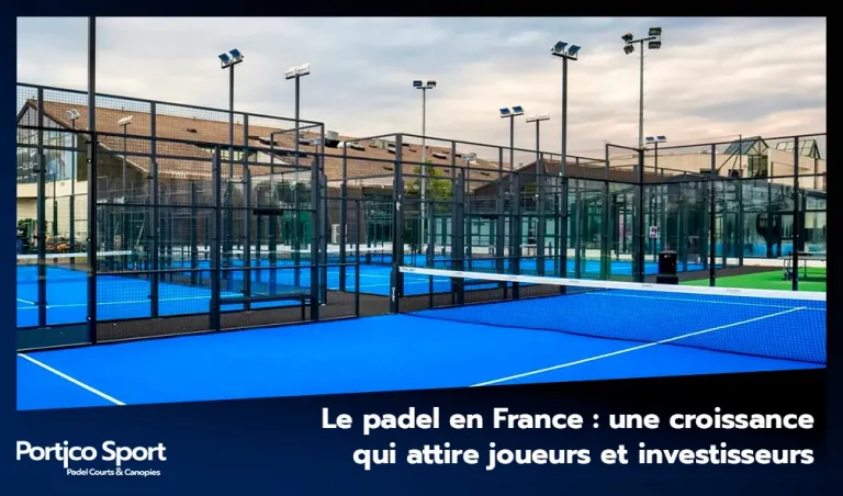 Le padel en France : une croissance qui attire joueurs et investisseurs