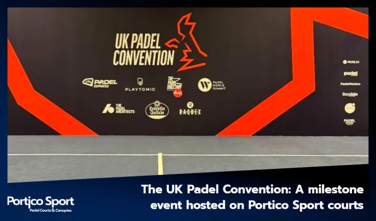 The UK Padel Convention 2025: A milestone event hosted on Portico Sport courts
