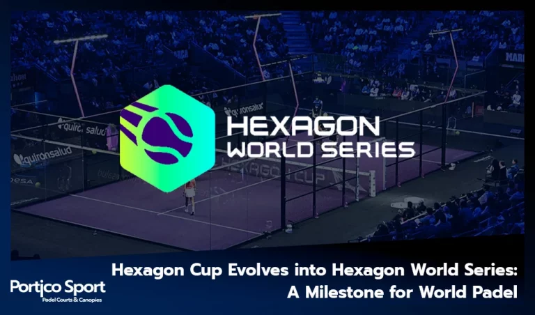 Hexagon Cup Evolves into Hexagon World Series: A Milestone for World Padel