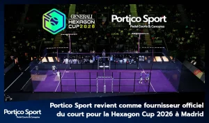 Portico Sport revient comme fournisseur officiel du court pour la Hexagon Cup 2026 à Madrid